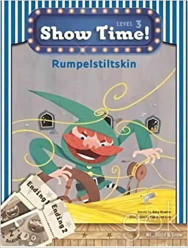 Show Time Level 3 Rumpelstiltskin + Workbook + Cd, De Anónimo. Editorial Build & Grow, Tapa Blanda En Inglés