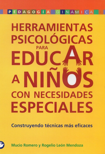 Herramientas Psicológicas Para Educar A Niños Necesidades...