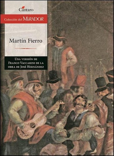 Martín Fierro, De Vaccarini, Franco. Editorial Cántaro En Español