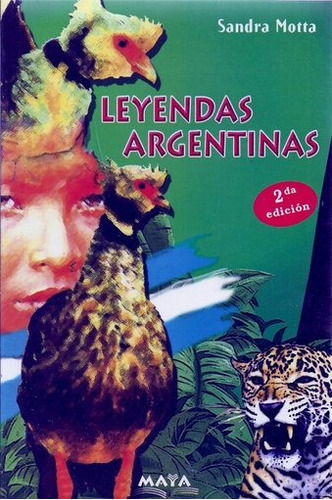 Leyendas Argentinas  - Sandra  Motta 