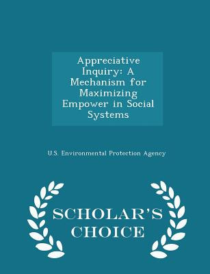 Libro Appreciative Inquiry: A Mechanism For Maximizing Em...
