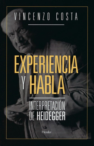 Libro Experiencia Y Habla Interpretacion De Heidegger