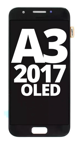 Modulo Pantalla Display Para Samsung A3 2017 A320 Oled Touch