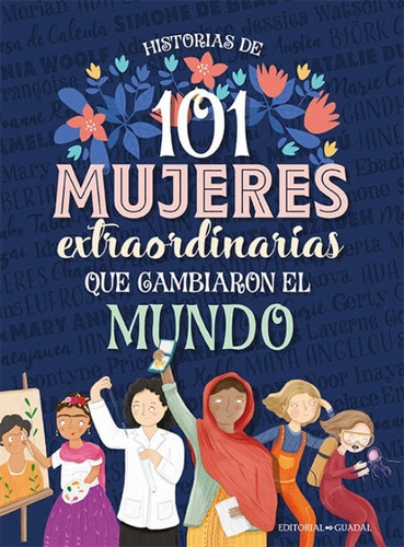 Libro 101 Mujeres Extraordinarias Que Cambiaron El Mundo