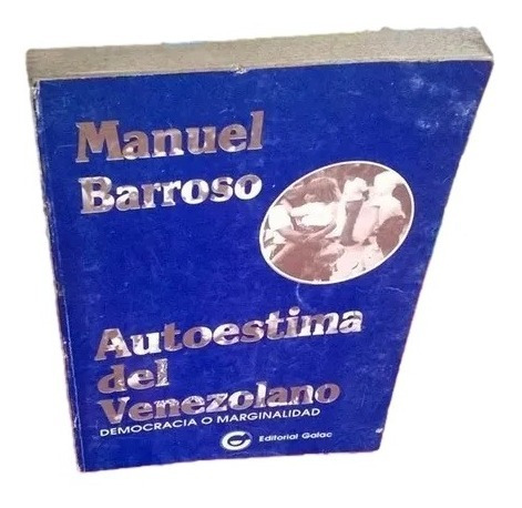 Autoestima Del Venezolano Manuel Barroso F5