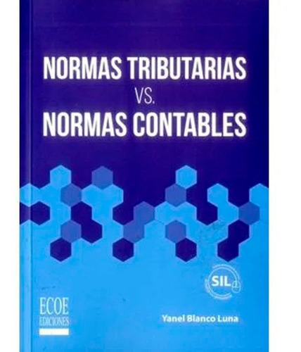 Normas Tributarias Vs. Normas Contables