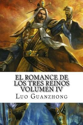 El Romance De Los Tres Reinos, Volumen Iv : Cao Cao Parte La