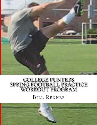 Libro College Punters Spring Football Practice Workout Pr...