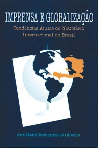 Imprensa E Globalização, De Oliveira De. Editora Puc Minas Em Português