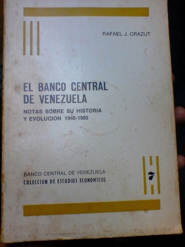 Historia Del Banco Central De Venezuela Libro Físico