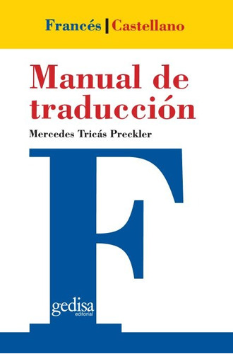 Manual De Traducción Francés Castellano, Presckler, Gedisa