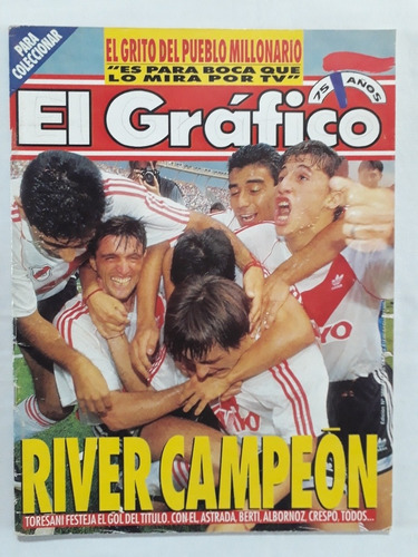 El Grafico Nº 3885 - River Campeon Apertura 1993