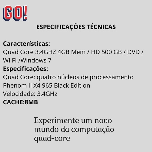 Computador Pc Quad Core 3.4ghz C/dvd 4gb Hd 500gb Windows 7