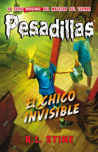 El chico invisible, de R.L. Stine. Editorial Hidra, tapa dura en español