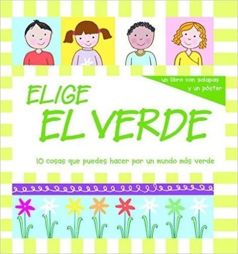 Elige El Verde, Jessie Eckel, Combel