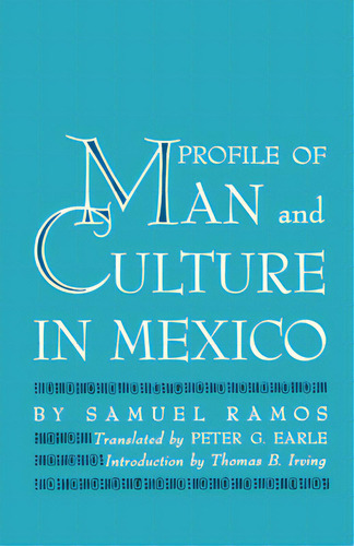 Profile Of Man And Culture In Mexico, De Ramos, Samuel. Editorial Univ Of Texas Pr, Tapa Blanda En Inglés