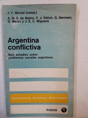 Argentina Conflictiva. Problemas Sociales.varios Autores