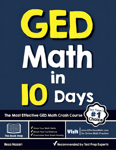 Ged Math In 10 Days: The Most Effective Ged Math Crash Course, De Nazari, Reza. Editorial Effortless Math Education, Tapa Blanda En Inglés
