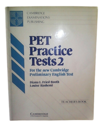 Pet / 2 / Practice Tests Teacher´s Book / Cambridge / Inglés