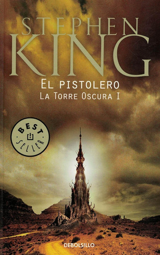 Torre Oscura 1, La. El Pistolero Stephen King Debolsillo