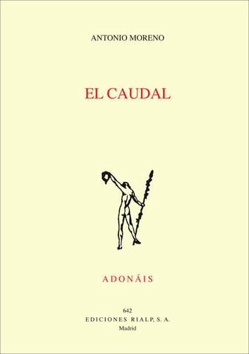 El Caudal, De Moreno Guerrero, Antonio. Editorial Ediciones Rialp, S.a., Tapa Blanda En Español