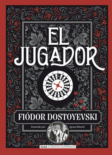 El Jugador - Fiódor Dostoyevski