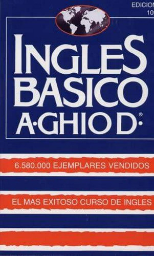  Libro - Inglés Básico - El Mas Exitoso Curso - A. Ghiod