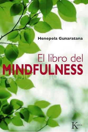 El Libro Del Mindfulness De Bhante Henepola Gunaratana