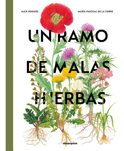 Libro Un Ramo De Malas Hierbas - Nogues, Alex