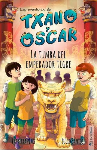 La Tumba Del Emperador Tigre, De Santos Garcia, Julio. Editorial Xarpa Books, Tapa Blanda En Español