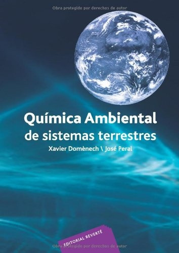 Quimica Ambiental De Sistemas Terrestres - Xavier Domenech