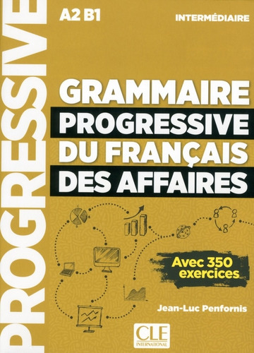 Grammaire Progressive Du Francais Des Affaires Intermediaire