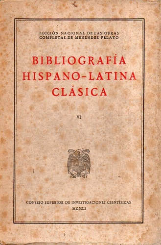 Bibliografia Hispano Latina Clasica Tomo 6