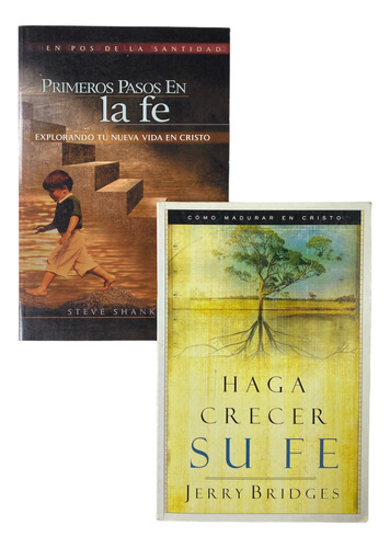 Haga Crecer Su Fe & Primeros Pasos En La Fe (2 Libros)