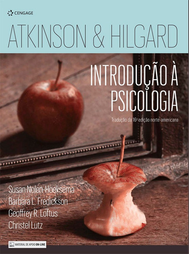 Introdução À Psicologia: Atkinson & Hilgard, de Nolen-Hoeksema, Susan. Editora Cengage Learning Edições Ltda., capa mole em português, 2017