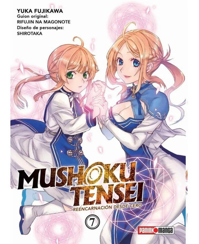 Mushoku Tensei, De Rifujin Na Magonote, Yuka Fujikawa. Mushoku Tensei Vol. 7. Editorial Panini, Tapa Blanda En Español, 2022