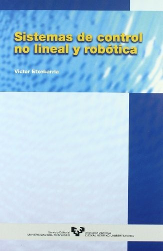 Sistemas De Control No Lineal Y Robotica - Etxebarria, Vi...