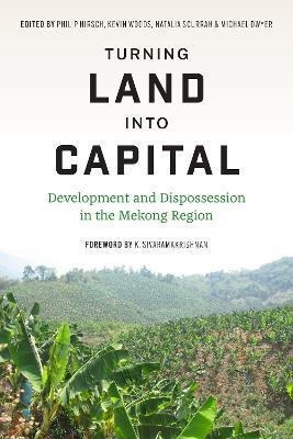 Libro Turning Land Into Capital : Development And Disposs...