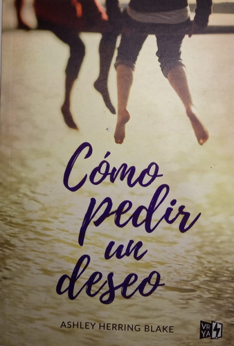 Como Pedir Un Deseo- Ashley Herring Blake