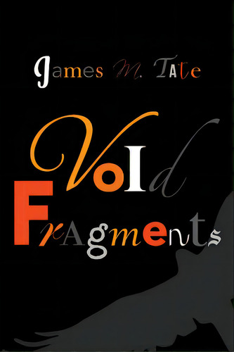 Void Fragments, De Tate, James M.. Editorial Createspace, Tapa Blanda En Inglés