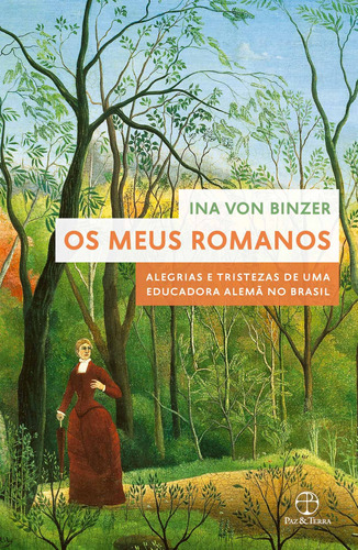 Os meus romanos (capa nova), de von Binzer, Ina. Editora Paz e Terra Ltda., capa mole em português, 2017