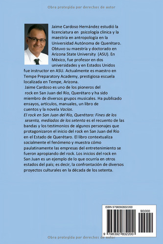 El Rock En San Juan Del Río, Querétaro, De Cardoso, Jaime., Vol. 1. Editorial Independently Published, Tapa Pasta Blanda, Edición 1 En Español, 2023