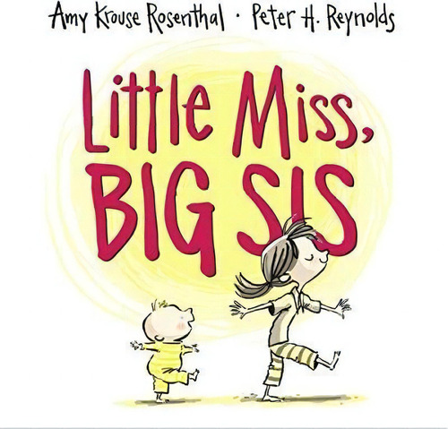 Little Miss, Big Sis, De Amy Krouse Rosenthal. Editorial Harpercollins, Tapa Dura En Inglés