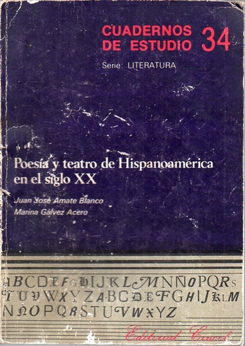 Poesia Y Teatro De Hispanoamerica En El Siglo Xx 