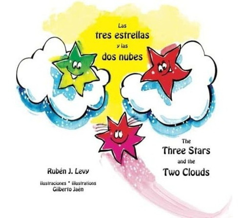 Libro: Las Tres Estrellas Y Las Dos Nubes * The Three Stars