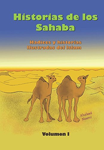 Historias De Los Sahaba: Hadices Y Historias Ilustradas Del