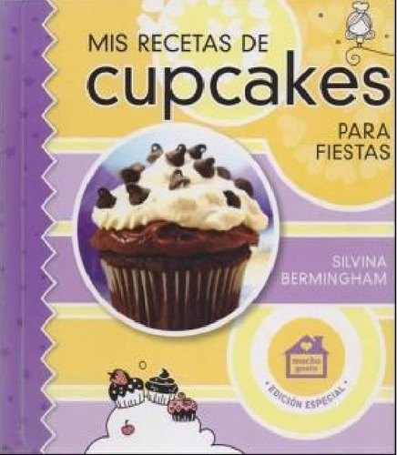 Mis Recetas De Cupcakes - Silvina Bermingham