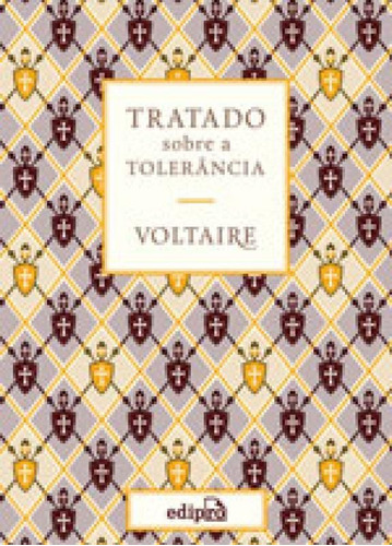 Tratado Sobre A Tolerância - Voltaire, De Voltaire / Voltaire (françois-marie Arouet). Editora Edipro, Capa Mole, Edição 1ª Edição - 2017 Em Português