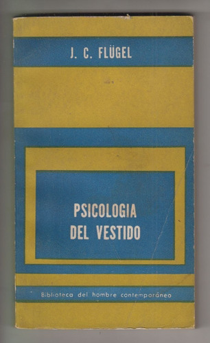 1964 Moda Psicologia Del Vestido Flugel Diseño Costumbres