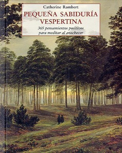 Pequeña Sabiduría Vespertina, Catherine Rambert, Olañeta